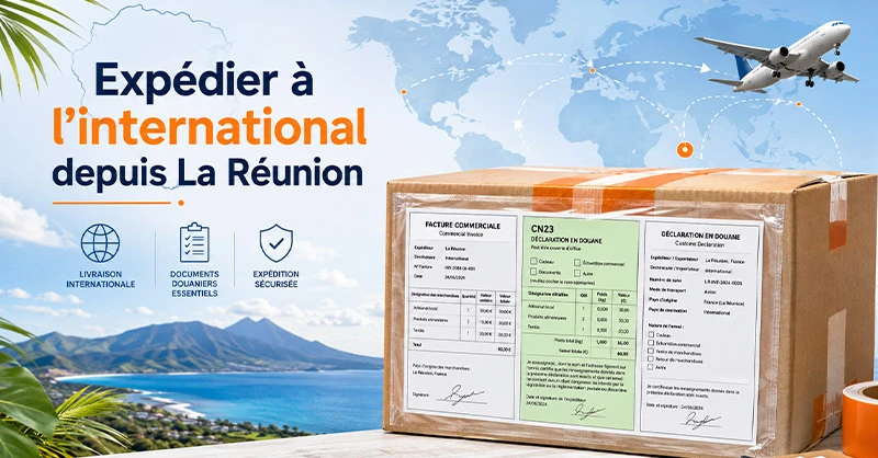 Colis prêt pour une expédition internationale depuis La Réunion avec facture commerciale, formulaire CN23 et déclaration en douane, sur fond tropical avec avion cargo et carte du monde.